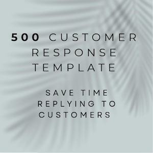 500 Customer Service Response Templates | Copy & Paste Replies for Small Business | Refund, Complaint, Review Responses | Instant Download