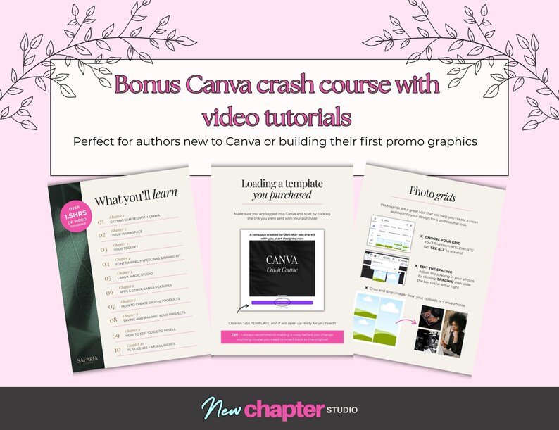 May include: A pink graphic promoting a Canva crash course with video tutorials. The image shows three pages with text and graphics, including "What you'll learn" and "Photo grids." The bottom of the image has the text "New chapter STUDIO."