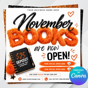 May include: A square promotional graphic featuring the text November BOOKS are now OPEN! in black and orange. It includes a black spiral-bound notebook with a $25 deposit note, an orange pom-pom, a pen, and a Canva edit button.