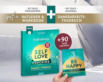 2 für 1 EBOOK-PAKET: Dankbarkeit Journal + SELFLOVE Coaching für mehr Selbstliebe, Lebensfreude und Leichtigkeit im Leben
