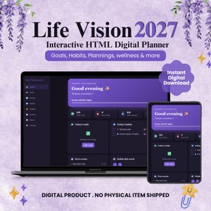 以下が含まれることがあります： ノートパソコンとタブレットの画面に表示されたLife Vision 2027インタラクティブHTMLデジタルプランナー。インターフェースはダークパープルのテーマで、目標、習慣、計画、ウェルネスのセクションがあります。テキストにはGood evening、Today's tasks、Instant Digital Downloadが含まれています。