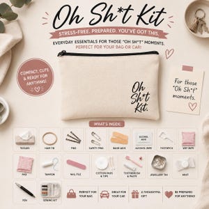 May include: A beige canvas zippered pouch with the text Oh Sh*t Kit printed in black. The image displays the contents including tissues, hair tie, pins, safety pins, band-aids, alcohol wipe, toothpick, wet wipe, pad, tampon, nail file, cotton, toothbrush, paste, jewelry tin, mint, pen, and a sewing kit.