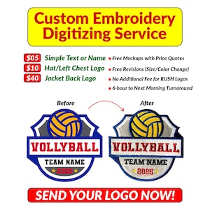 Puede incluir: Imagen que promociona servicios de digitalización de bordado personalizado. La imagen muestra un ejemplo de antes y después de un logotipo de equipo de voleibol, con texto que indica servicios para texto simple, logotipos de gorras y logotipos de espalda de chaqueta. Incluye el texto "SEND YOUR LOGO NOW!"