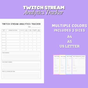 May include: A white Twitch Stream Analytics Tracker against a lilac background. The tracker includes sections for stream data, stream title/topic, and more. The image also shows multiple colours and includes A4, A5, and US Letter sizes.