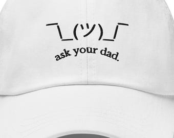 Embroidered Baseball Cap, Shrug Emoji Ask Your Dad Hat