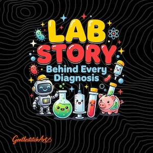 Peut inclure: Illustration de dessin animé avec le texte "LAB STORY" en jaune et rouge, et "Behind Every Diagnosis" en dessous. L'image comprend un robot, des béchers, une seringue, des tubes à essai et une tirelire, tous avec des visages de dessins animés, sur fond noir.