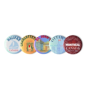 CANADA Souvenir 5 City Set of pin buttons - Halifax, Charlottetown, St. John's, Ottawa and Montréal