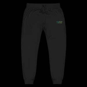 Custom Embroidered Fleece Joggers - You deserve everything- Unisex fleece sweatpants image 5