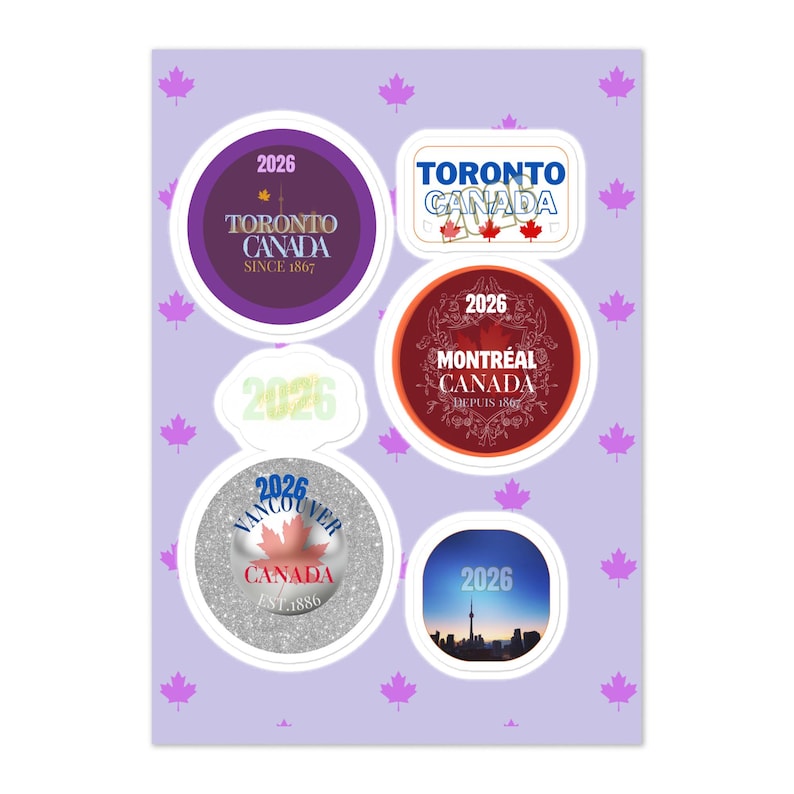 May include: A sticker sheet featuring a light purple background with a repeating maple leaf pattern. The sheet includes six individual stickers with designs related to Canadian cities, including Toronto, Montreal, and Vancouver, all featuring the year 2026.