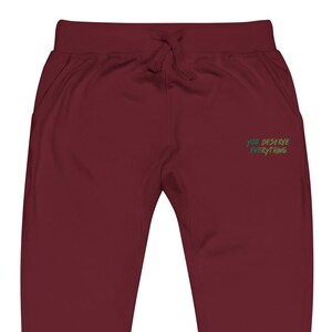 Custom Embroidered Fleece Joggers - You deserve everything- Unisex fleece sweatpants image 2