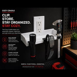 May include: A white wall-mounted shelf designed to fit around a standard electrical outlet. The shelf features black clips holding a black flashlight, black-framed glasses, and a digital caliper. Text on the image reads COZY CRADLE.
