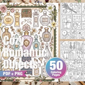 Può includere: Download digitale di un libro da colorare con 50 pagine con oggetti accoglienti e romantici. Le illustrazioni includono bottiglie di profumo, chiavi, fiori e scatole decorative. Il testo "Cozy Romantic Objects" e "PDF + PNG" è visibile.