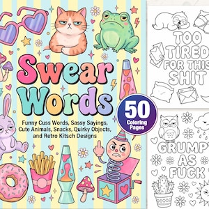 May include: A coloring book cover with a light blue and yellow striped background featuring illustrations of a cat, frog, rabbit, heart-shaped glasses, mushrooms, a donut, fries, lava lamps, and a jack-in-the-box with the text Swear Words.
