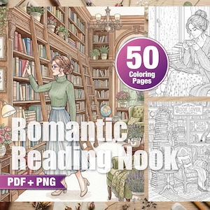 May include: A digital collection of 50 coloring pages titled Romantic Reading Nook, featuring detailed illustrations of a person in a library, a person drinking tea, and a cozy armchair surrounded by stacks of books, available in PDF and PNG formats.