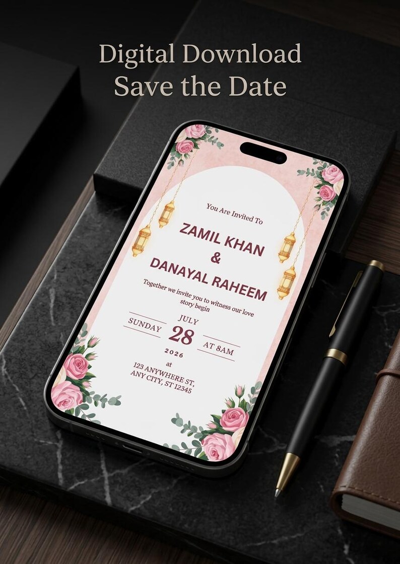 Puede incluir: Una invitaci&oacute;n digital de tipo save the date en la pantalla de un smartphone, decorada con rosas rosadas, hojas verdes y linternas doradas. El texto dice: You Are Invited To ZAMIL KHAN & DANAYAL RAHEEM, Together we invite you to witness our love story begin, SUNDAY JULY 28 2026 AT 8AM, 123 ANYWHERE ST, ANY CITY, ST 12345.