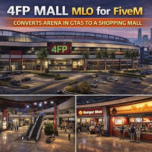 Puede incluir: Vista exterior e interior de un centro comercial. El exterior muestra un edificio grande con el texto "4FP MALL MLO for FiveM" y "CONVERTS ARENA IN GTA5 TO A SHOPPING MALL". El interior muestra escaleras mecánicas y tiendas.