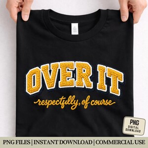 Över det respektfullt PNG - Faux Chenille Patch Varsity Design - Sarkastisk sublimering Ladda ner