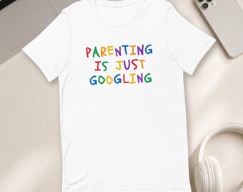 „Elternsein ist wie Googeln“-Shirt, lustiges T-Shirt für Millennial-Mütter