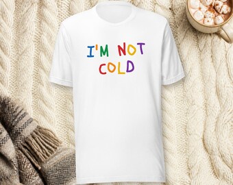 「寒くないよ」Tシャツ、面白い新米パパママTシャツ、冬の赤ちゃんユーモア