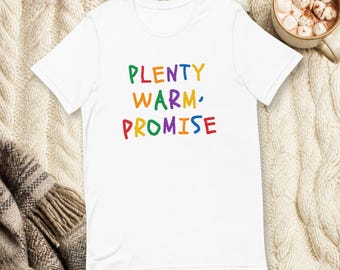 „Plenty Warm Promise“-Shirt, lustiges T-Shirt für frischgebackene Mütter, Geschenkidee fürs Babytragen