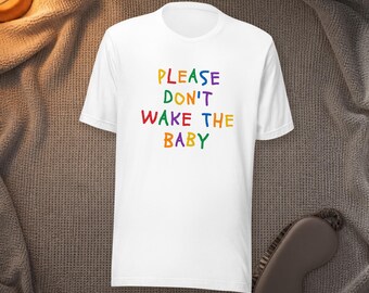 赤ちゃんを起こさないでくださいTシャツ、面白いお昼寝Tシャツ