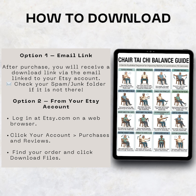 May include: A digital download guide titled "Chair Tai Chi Balance Guide" with 16 exercises for improving stability and coordination. Instructions on how to download the guide are also included, with options for email and Etsy account access.