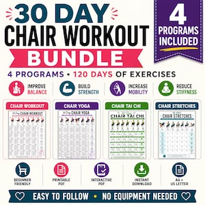 May include: A 30-day chair workout bundle featuring 4 programmes and 120 days of exercises. Includes charts for chair workout, yoga, tai chi, and stretches. Icons indicate benefits like balance, strength, mobility, and stiffness reduction.