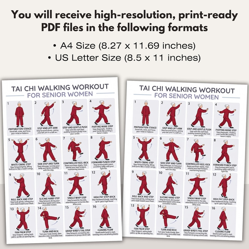 May include: Printable Tai Chi walking workout for senior women. The poster includes 16 illustrated steps with instructions. Available in A4 size (8.27 x 11.69 inches) and US Letter size (8.5 x 11 inches) PDF formats.