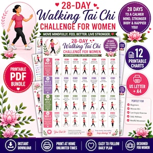 May include: A 28-day walking Tai Chi challenge printable PDF bundle featuring 12 charts in US Letter and A4 sizes. The document includes daily exercise instructions, illustrations of a person performing movements, and motivational text.