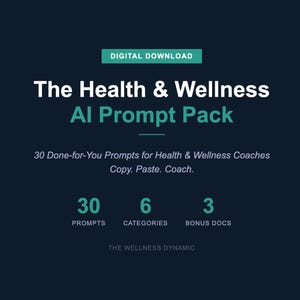 Health & Wellness AI Prompts for Coaches | Session Notes, Client Emails (Digital Download)
