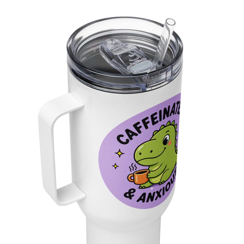 Caffeinated & Anxious Travel Mug with Handle | Cute Dinosaur Tumbler | Stanley Style Cup | Funny Mental Health Gift | Anxiety Coffee Mug