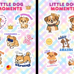 Puede incluir: Una colección de pegatinas coloridas con perros de dibujos animados en varias poses. Las pegatinas incluyen frases como "Little Dog Moments", "Stay Pawtive", "Charging" y "Live Love Laugh". El fondo es un patrón de cuadros pastel.