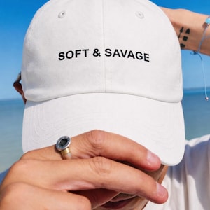 Soft and Savage Dad Hat Cotton Twill Statement Style DTFlex