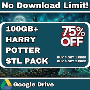 May include: A teal graphic with the text "No Download Limit!" and "100GB+ Harry Potter STL Pack." It also features a "75% OFF" promotion and "Buy 3 Get 1 Free" and "Buy 4 Get 2 Free" offers. The Google Drive logo is at the bottom.
