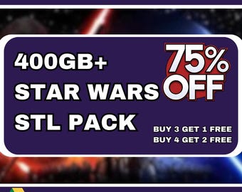 400GB以上のスター・ウォーズSTLパック | Googleドライブからダウンロード