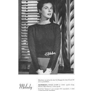 May include: A black and white photo of a woman wearing a black sweater with a sparkly texture. The sweater is a knit pattern. The woman is standing in front of a striped background. The text "eStitches" is visible in the bottom right corner of the image. The text "Melody" is visible in the bottom left corner of the image. The text "Directions are given for size 14. Changes for sizes 16 and 18 are in parentheses." is visible below the image. The text "MATERIALS: RUBAN D'ART 8 (9-10) spools-Long Sleeves; Short Sleeves 7 (8-9) spools." is visible below the image. The text "KNITTING NEEDLES:1 pair straight #10 (standard); 1 steel crochet hook #2 (standard)." is visible below the image. The text "ACCESSORIES: 10 buttons; 1 pair shoulder pads." is visible below the image. The text "GAUGE: 9 sts. = 2 inches; 6 rows=1 inch." is visible below the image.
