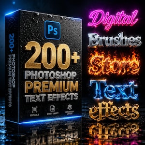 Pode incluir: Uma caixa preta com o logotipo do Adobe Photoshop e o texto "200+ Photoshop Premium Text Effects" em ouro e branco. Texto adicional inclui "Editable", "Smart Object" e "Organized Layers". Outros efeitos de texto são exibidos em estilos neon, fogo e metálico.
