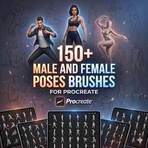 May include: Digital art product advertisement featuring a collection of male and female pose brushes for Procreate. The image includes illustrations of figures in various poses, along with the text "150+ Male and Female Poses Brushes for Procreate."