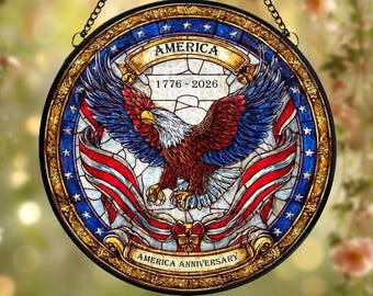 America 250th Anniversary Stained Glass Suncatcher, Patriotic Eagle Window Hanging, 1776 2026 Semiquincentennial Gift,4th of July Home Decor