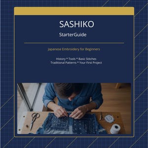Puede incluir: Una guía de inicio de Sashiko para bordado japonés para principiantes. La portada incluye texto sobre historia, herramientas, puntadas básicas, patrones tradicionales y su primer proyecto. Debajo, una persona borda sobre tela azul.