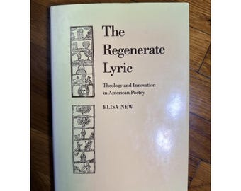 The Regenerate Lyric Elisa New 1993 Cambridge HC First Ed American Poetry