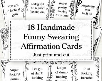 18 Handmade Funny Swearing Affirmation Cards (Digital Download)