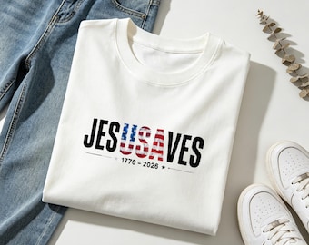Jesus Saves Patriotic Shirt, Christian America 250 Tee, Faith Based USA Shirt, Fourth of July Christian T Shirt
