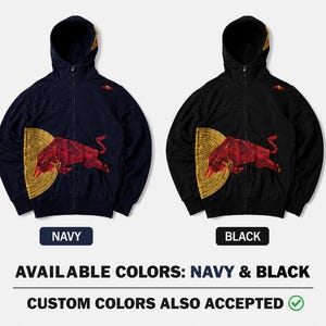 Puede incluir: Sudaderas con capucha con cremallera azul marino y negras con un gran gr&aacute;fico de toro rojo en la parte delantera. El toro est&aacute; sobre un dise&ntilde;o de sol dorado. Las sudaderas tienen capucha y cierre de cremallera. Disponible en azul marino y negro.