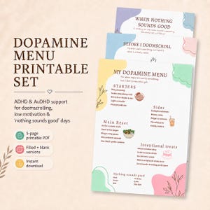 May include: A set of printable dopamine menu pages featuring pastel abstract shapes and text. The documents include sections titled My Dopamine Menu, Starters, Main Reset, Sides, Intentional Treats, and Nothing Sounds Good, with small illustrations.