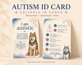 May include: Two rectangular autism ID cards featuring a brown and white husky wearing a blue bandana. The front displays the text I am autistic and communication needs. The back includes sections for emergency contact, sensory needs, and medical notes.