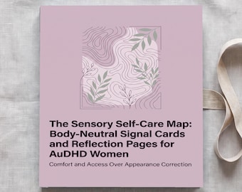 May include: A light purple book cover featuring a central square graphic with dark purple wavy lines and leaf illustrations. The text reads: The Sensory Self-Care Map: Body-Neutral Signal Cards and Reflection Pages for AuDHD Women.