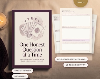 May include: A digital journal titled One Honest Question at a Time, featuring a deck of cards illustration on the cover. The journal includes 150+ prompts, 81 pages, and 6 modules. It is neurodivergent-affirming, capacity-based, and RSD-aware.