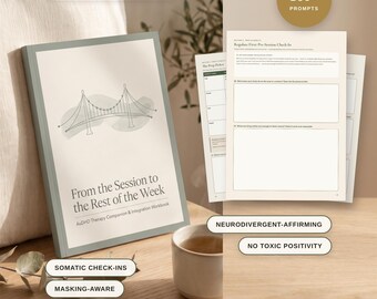 May include: A therapy workbook titled From the Session to the Rest of the Week with a bridge illustration on the cover. The set includes 81 pages, 6 modules, and 160+ prompts, compatible with A4, US Letter, and Goodnotes. Features include somatic check-ins and masking-aware content.