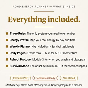 Puede incluir: Gr&aacute;fico beige para un planificador de energ&iacute;a TDAH, con el texto "Todo incluido" y vi&ntilde;etas que enumeran caracter&iacute;sticas como "Tres reglas", "Perfil de energ&iacute;a" y "Planificador semanal". Incluye opciones para PDF imprimible, GoodNotes y Sin fecha.
